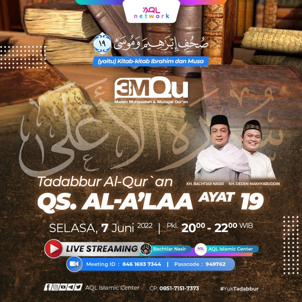 Malam Musahabah dan Munajat Al-Qur'an (3MQU) QS. AL-A'LAA ayat 19